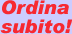 Ordina subito